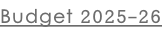 Budget 2025-26